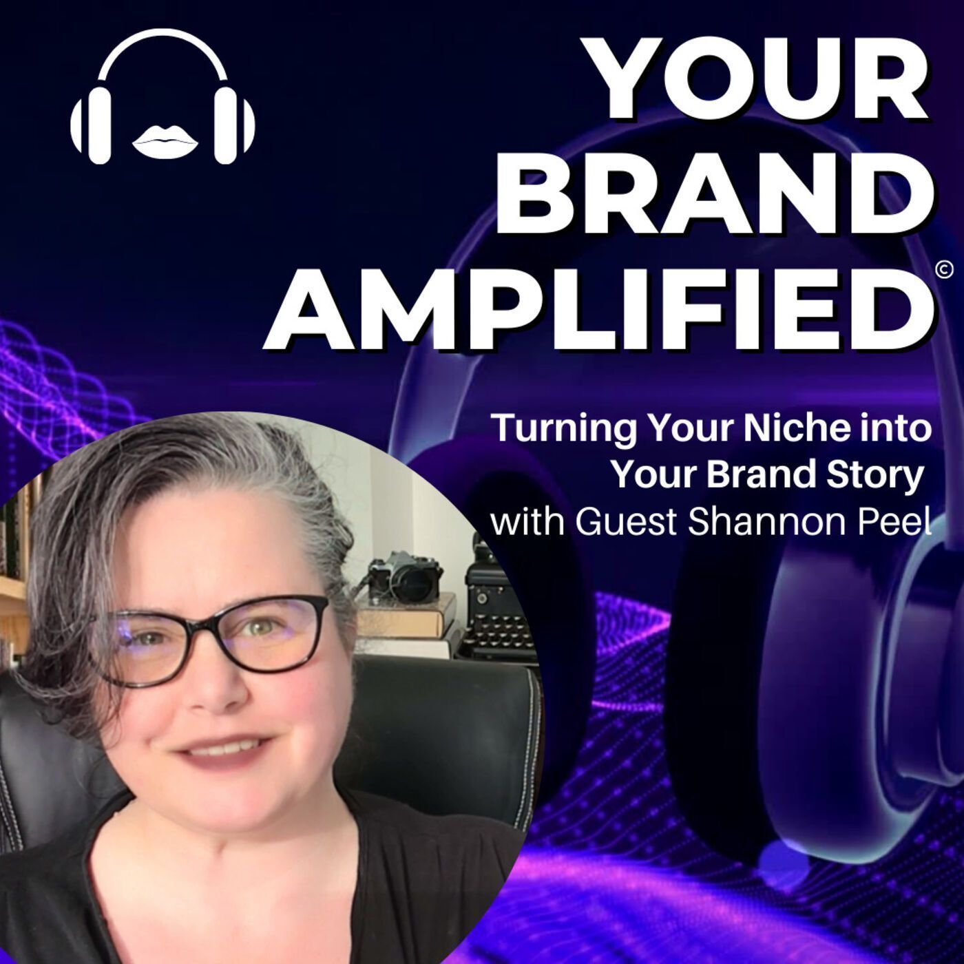 S E67: Shannon Peel: Turning Your Niche into Your Brand Story