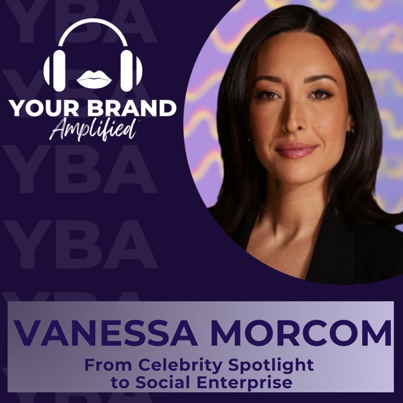S E357: From Celebrity Spotlight to Social Enterprise: Vanessa Morcom's PR Odyssey