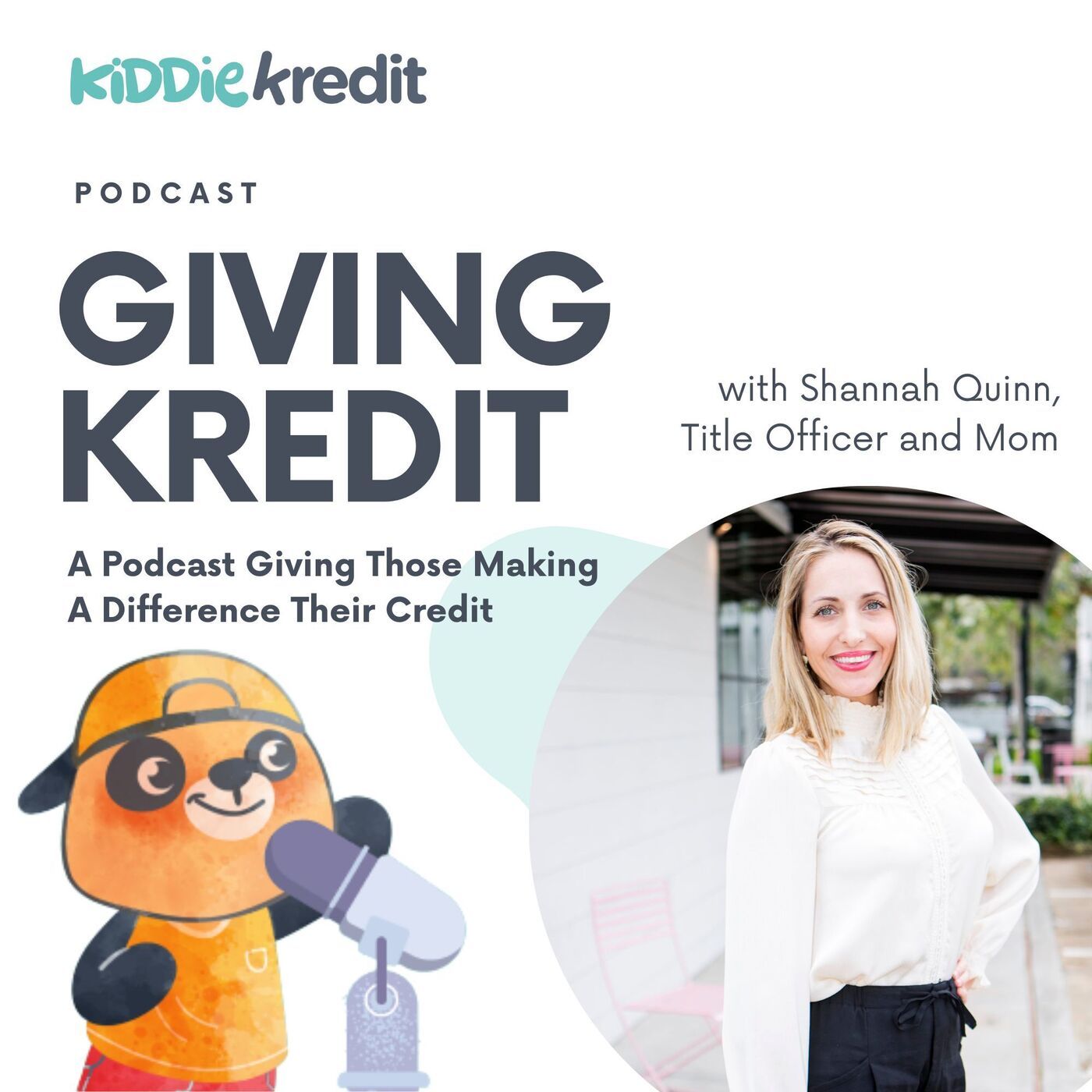 Shannah Quinn on Building Credit Early: From Kiddie Credit to Real Estate Investment