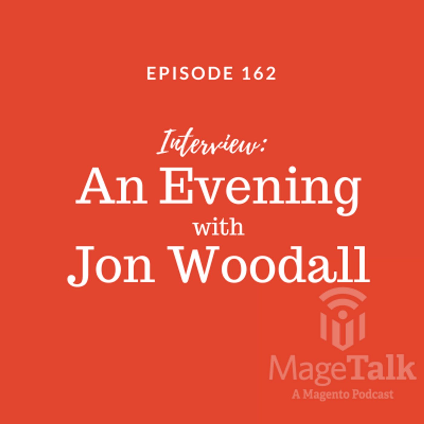 MageTalk Episode 162 – An Evening with Jon Woodall episode artwork