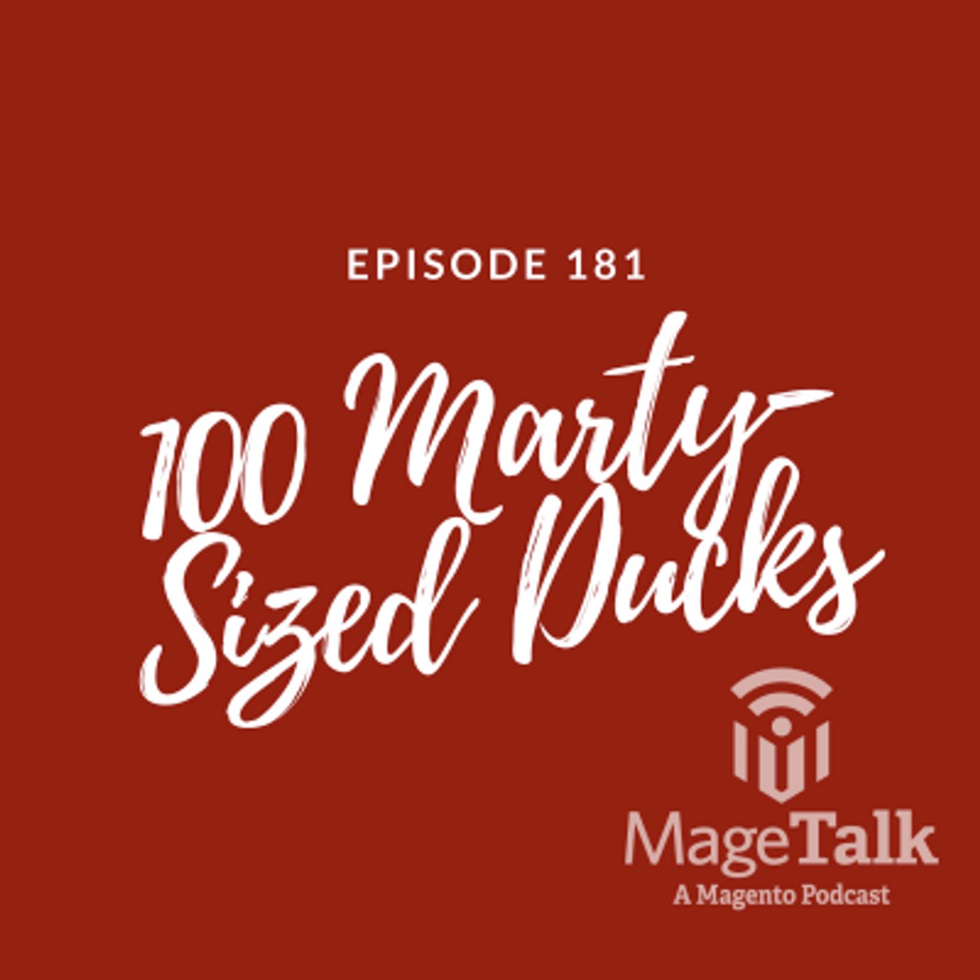 MageTalk Episode 181 – “100 Marty-Sized Ducks” episode artwork