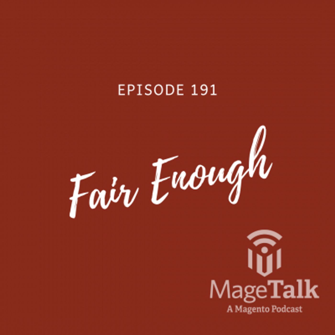 MageTalk Episode 191 – “Fair Enough” episode artwork