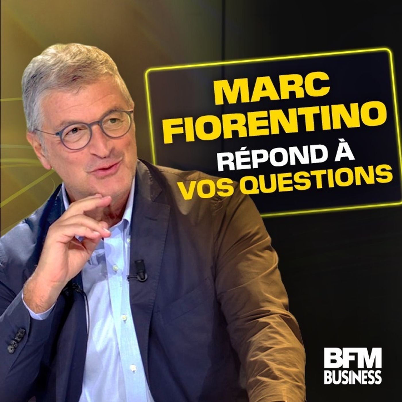 [INEDIT] Marc Fiorentino répond à toutes vos questions episode artwork