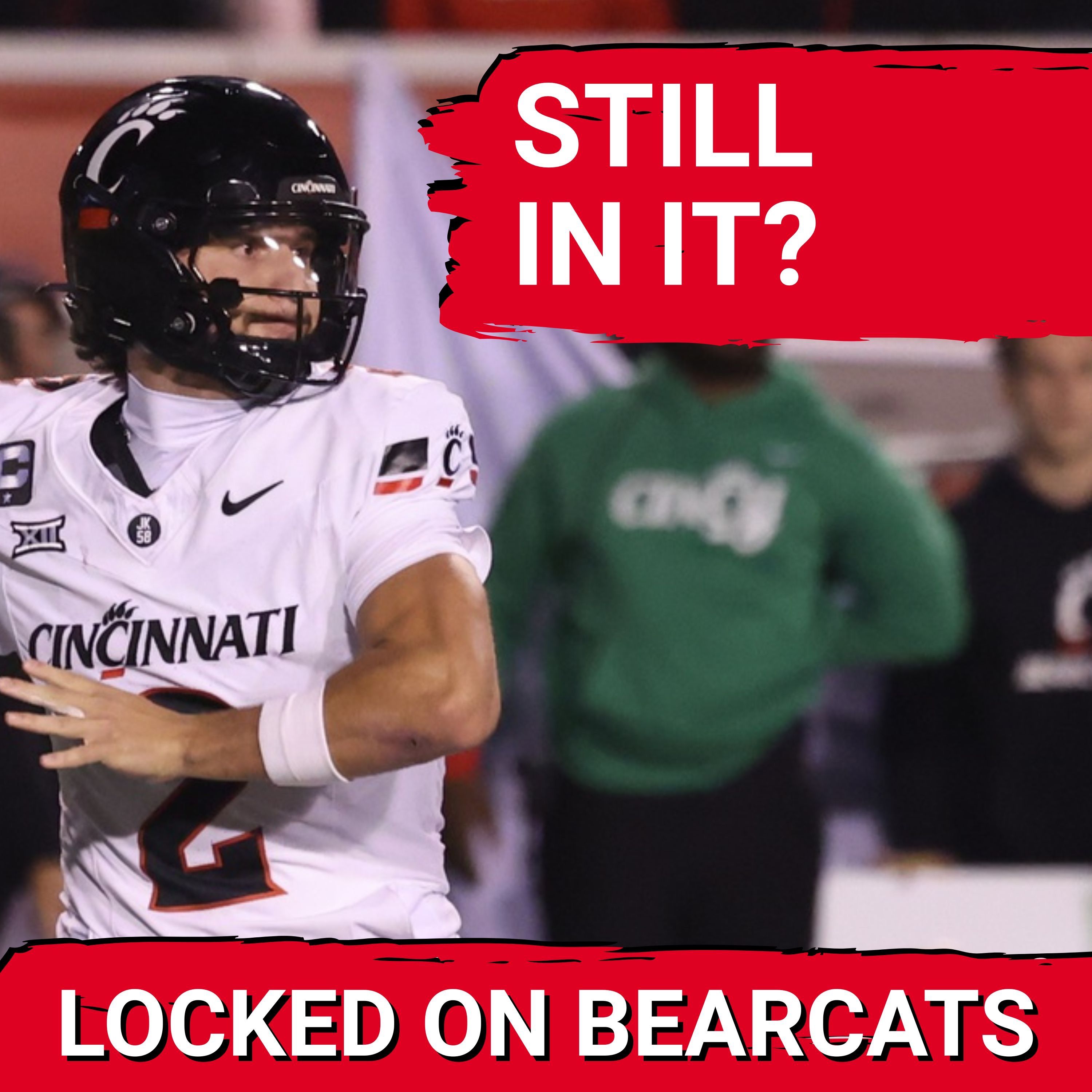EXCLUSIVE: Cincinnati Still CONTROLS Big 12 Destiny Despite Worst Performance of Season