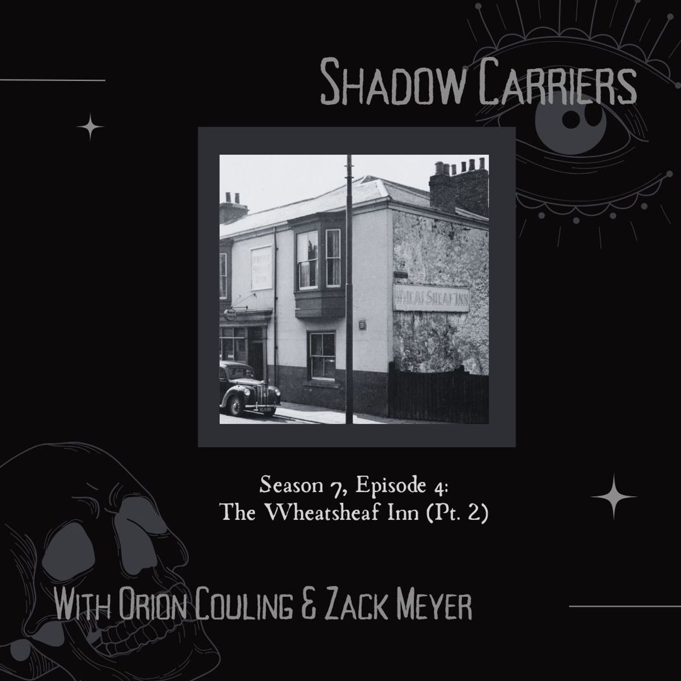 S7,E4: The Wheatsheaf Inn (Pt. 2)