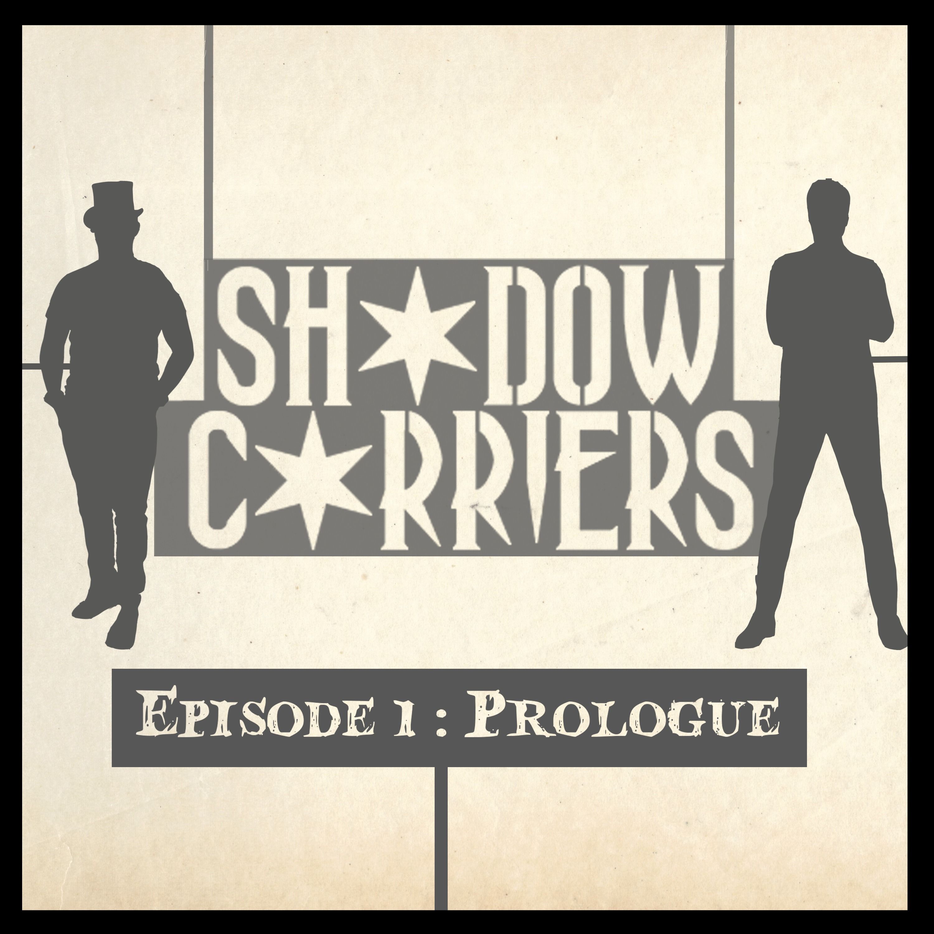 Episode 1: Prologue