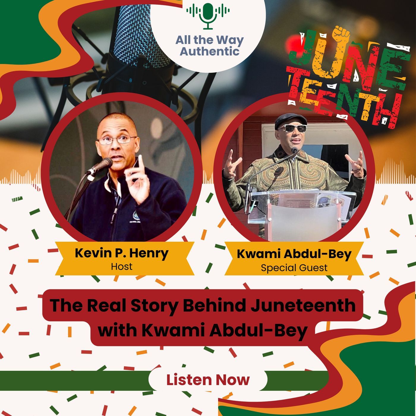 The Real Story Behind Juneteenth with Kwami Abdul-Bey