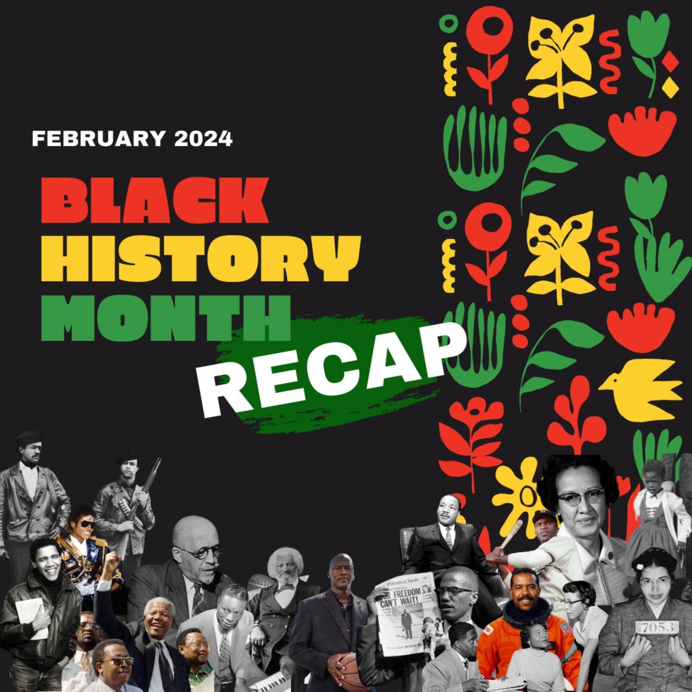 A Black History Month RECAP - Authentically Black: Celebrating Black History Month