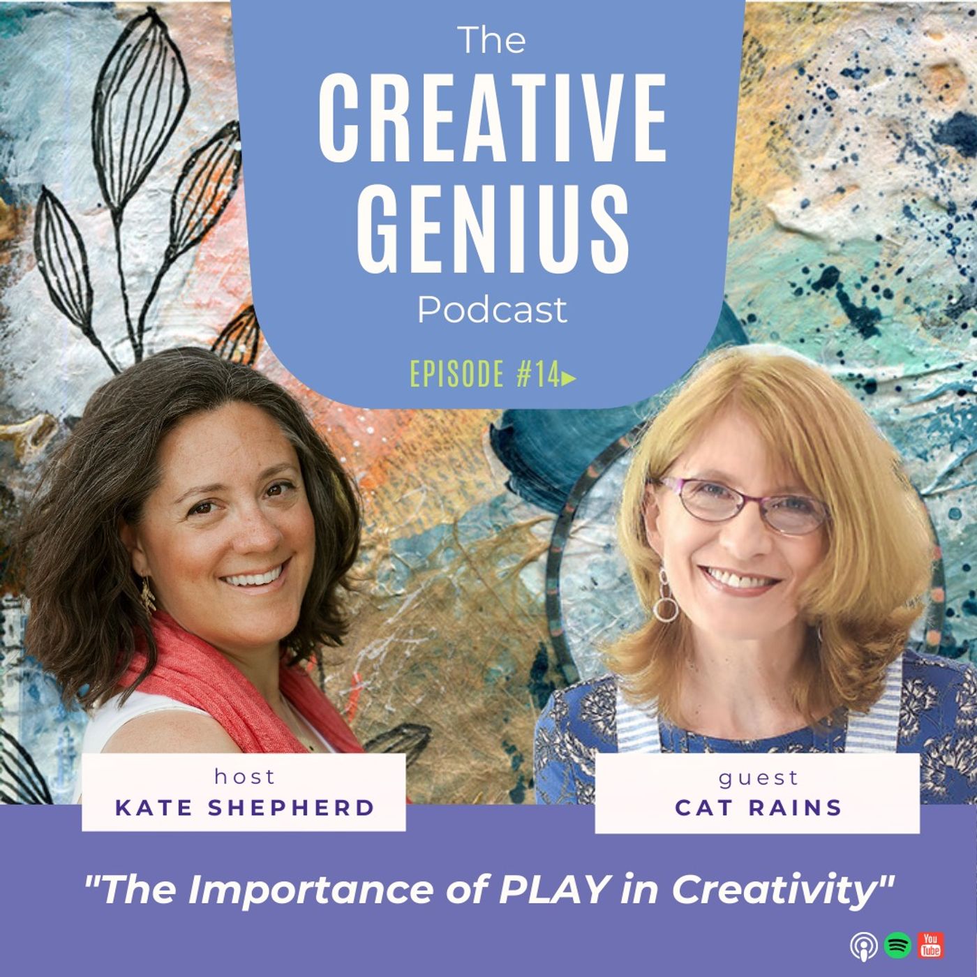 14 - Cat Rains: The Importance of PLAY in Creativity