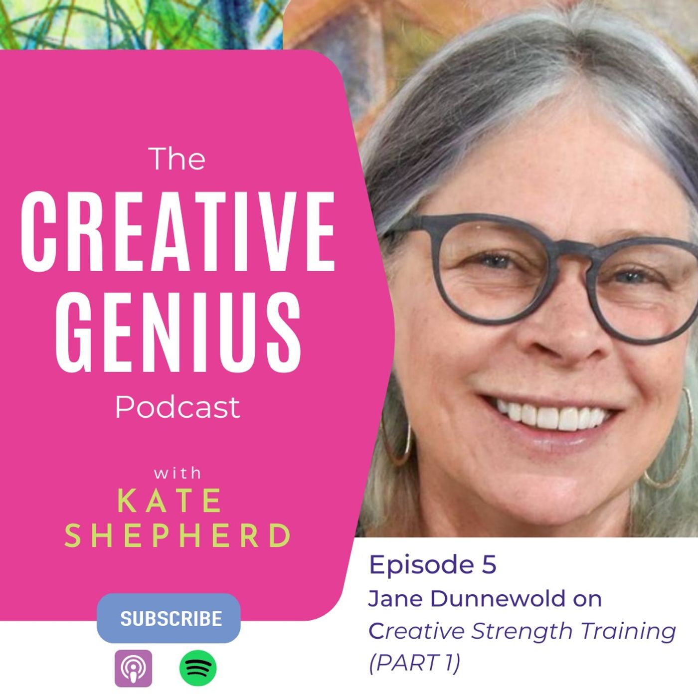 05 - Jane Dunnewold: Creative Strength Training (Part 1)