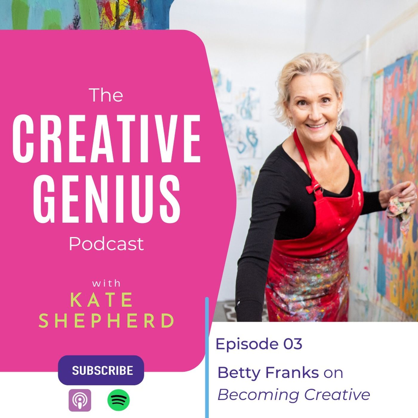 03 - Betty Franks: Becoming Creative