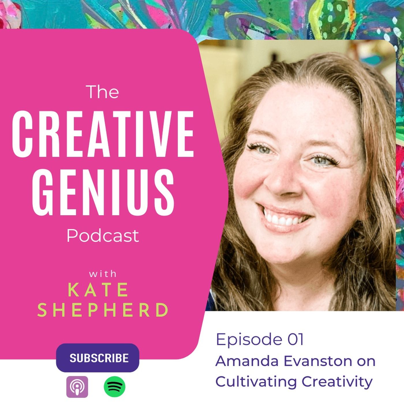 01 - Amanda Evanston: Cultivating Creativity