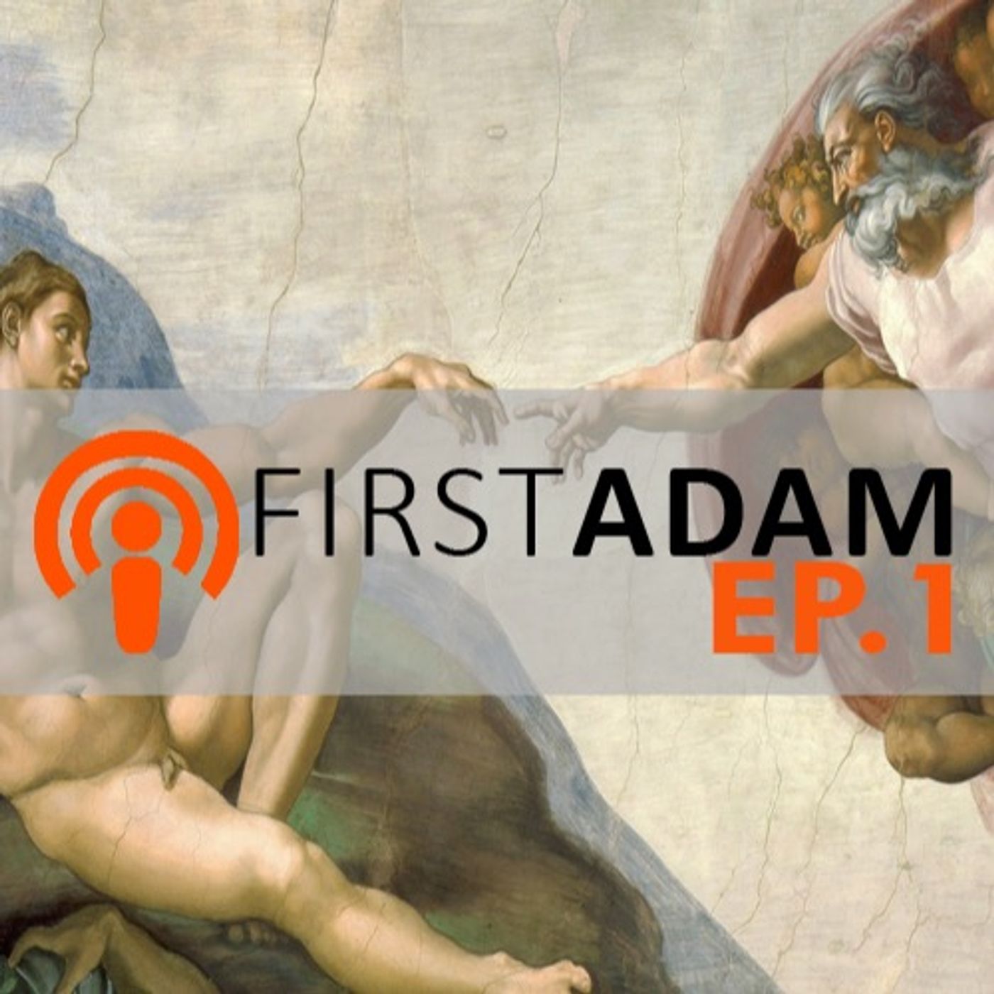 FirstAdam Ep. 1 Introduction "Adam, where are you?" episode artwork