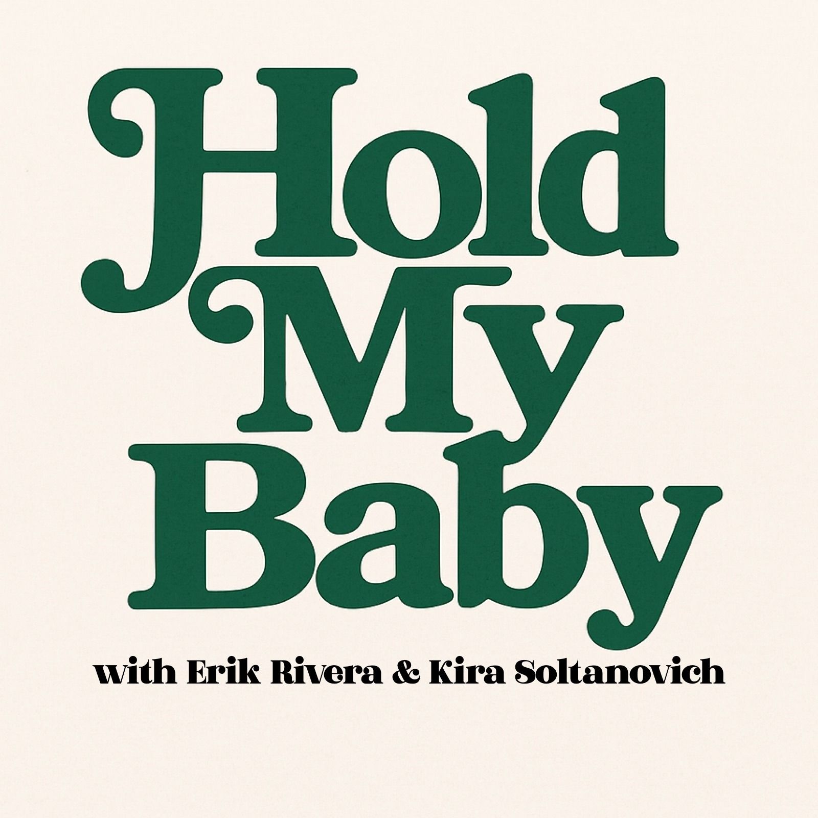 Hold My Baby