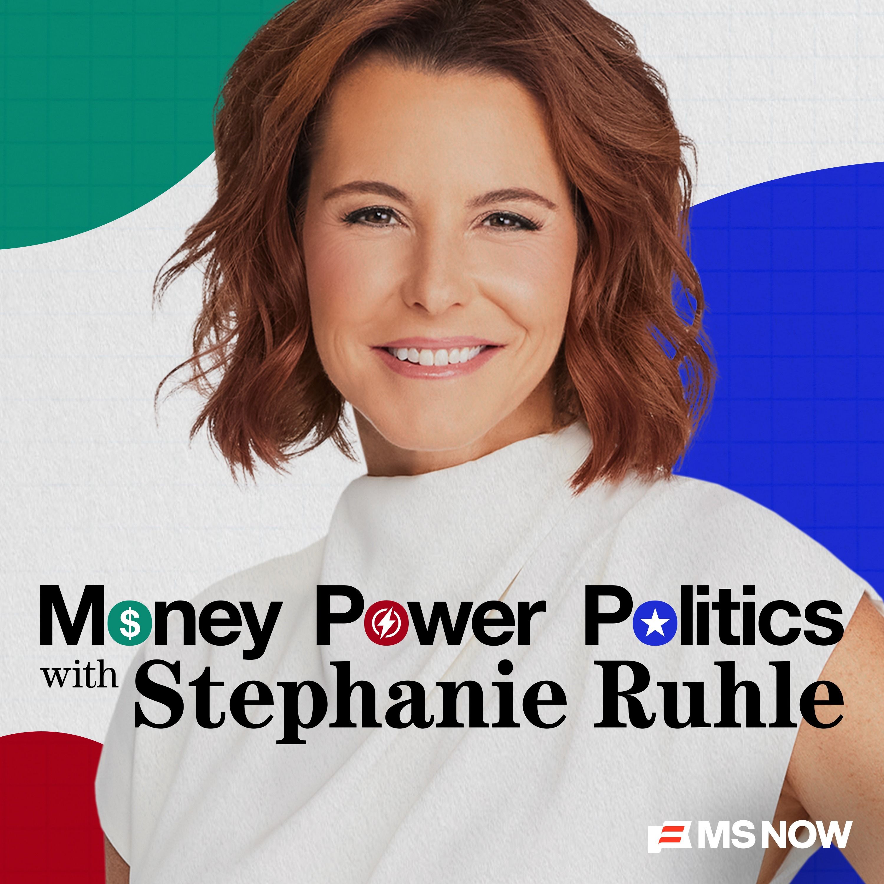 Money, Power, Politics with Stephanie Ruhle