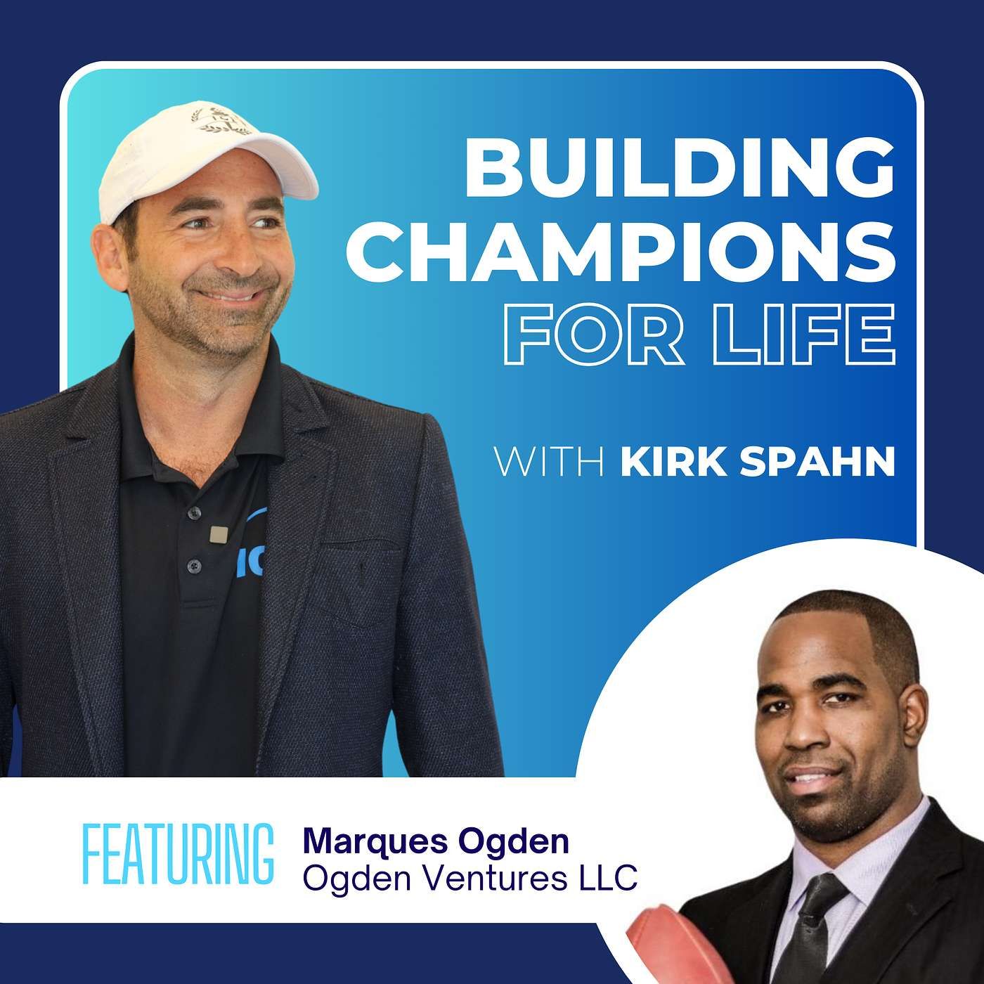 Building Legacies: Marques Ogden on Overcoming Adversity and Impacting Community episode artwork