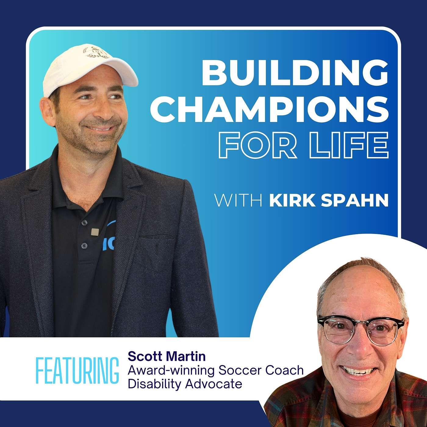 Redefining Disability: Scott Martin on Transforming Obstacles Into Triumph episode artwork