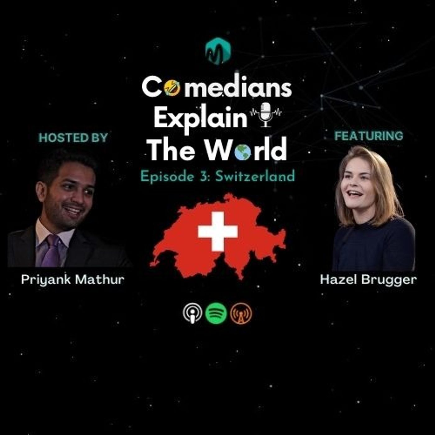 Episode 3: Switzerland featuring Hazel Brugger