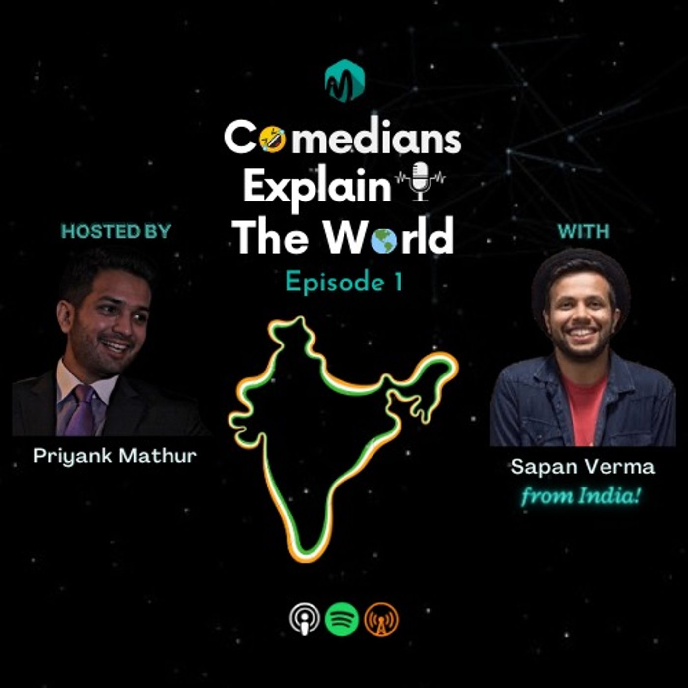Episode 1: India featuring Sapan Verma