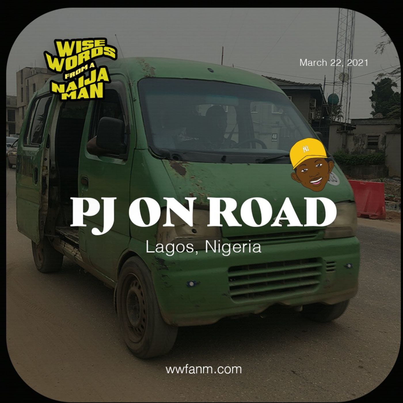 #PJOnRoad—Lagos, Nigeria Part 2