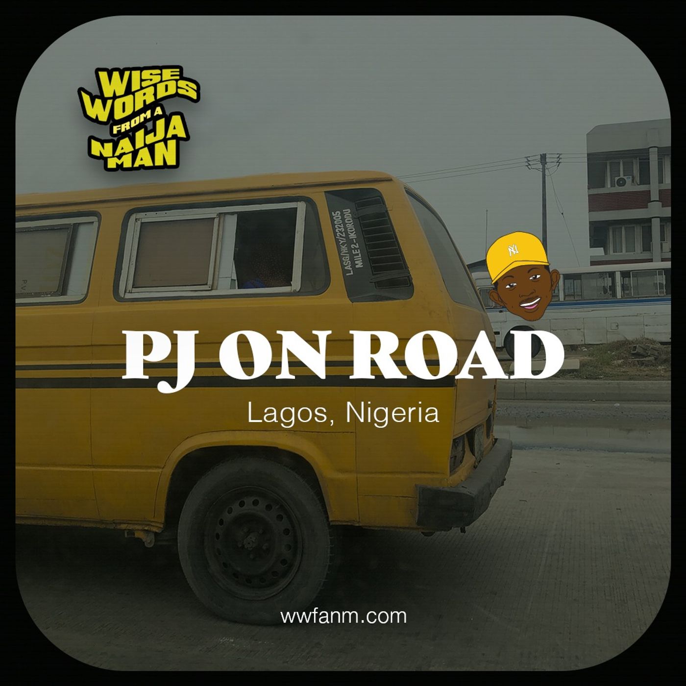 #PJOnRoad—Lagos, Nigeria