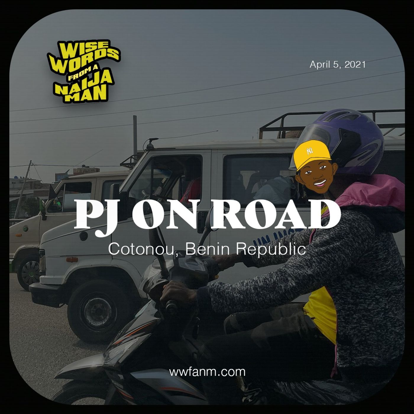 #PJOnRoad—Cotonou, Benin Republic
