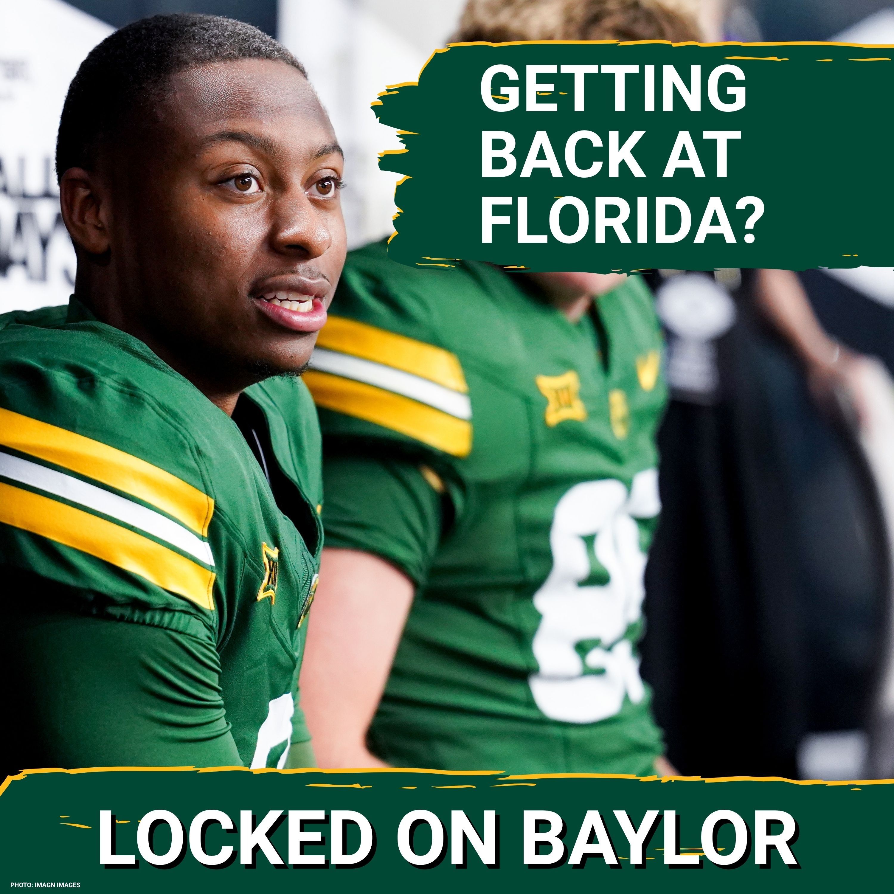PRESSURE: Florida Gators RUINED DJ Lagway in 2025 - Baylor Is the PERFECT Place to SAVE Him?