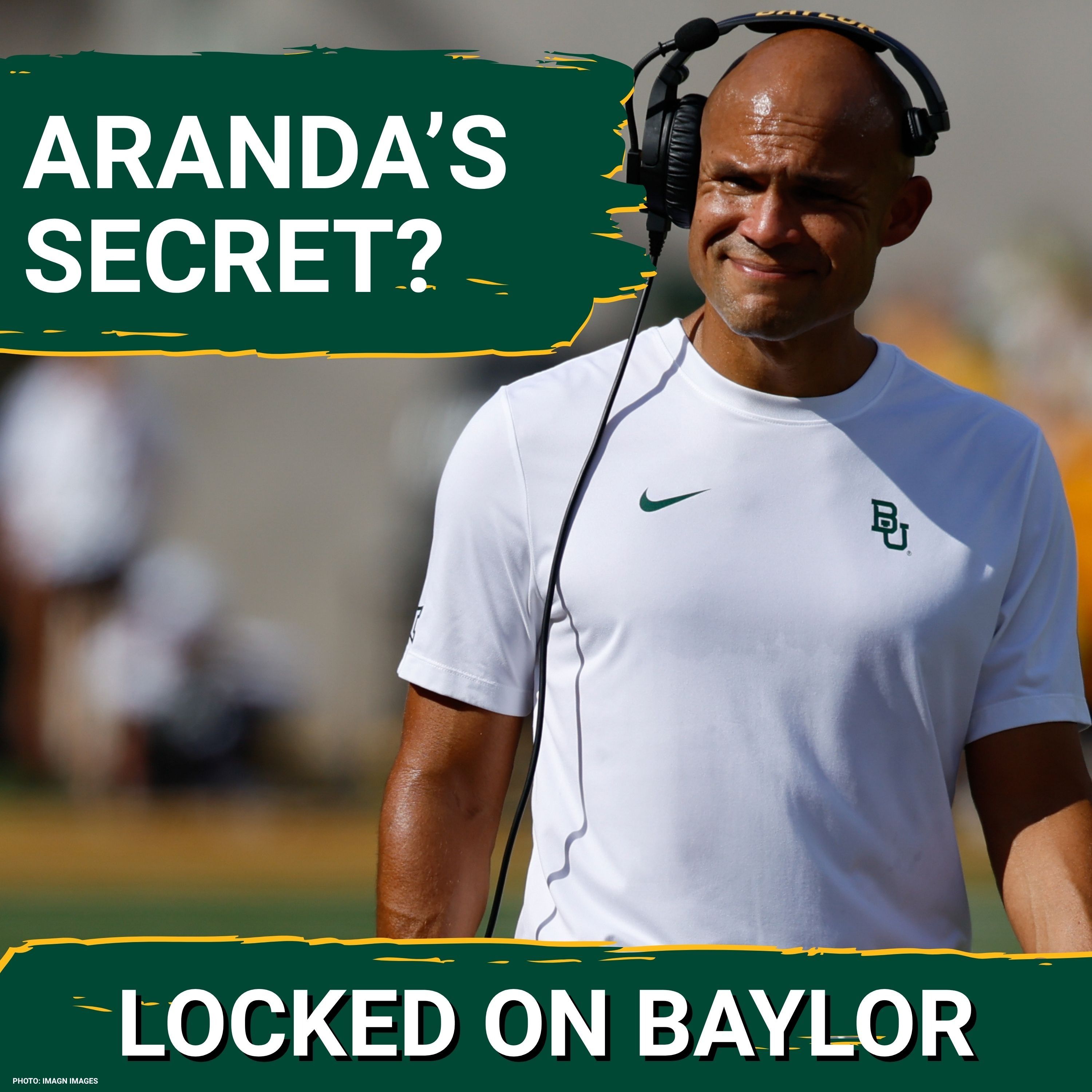 REVEALED: The REAL SECRET Behind Dave Aranda's Baylor Rise In 2026? INSIDE Transfer Portal Success! episode artwork