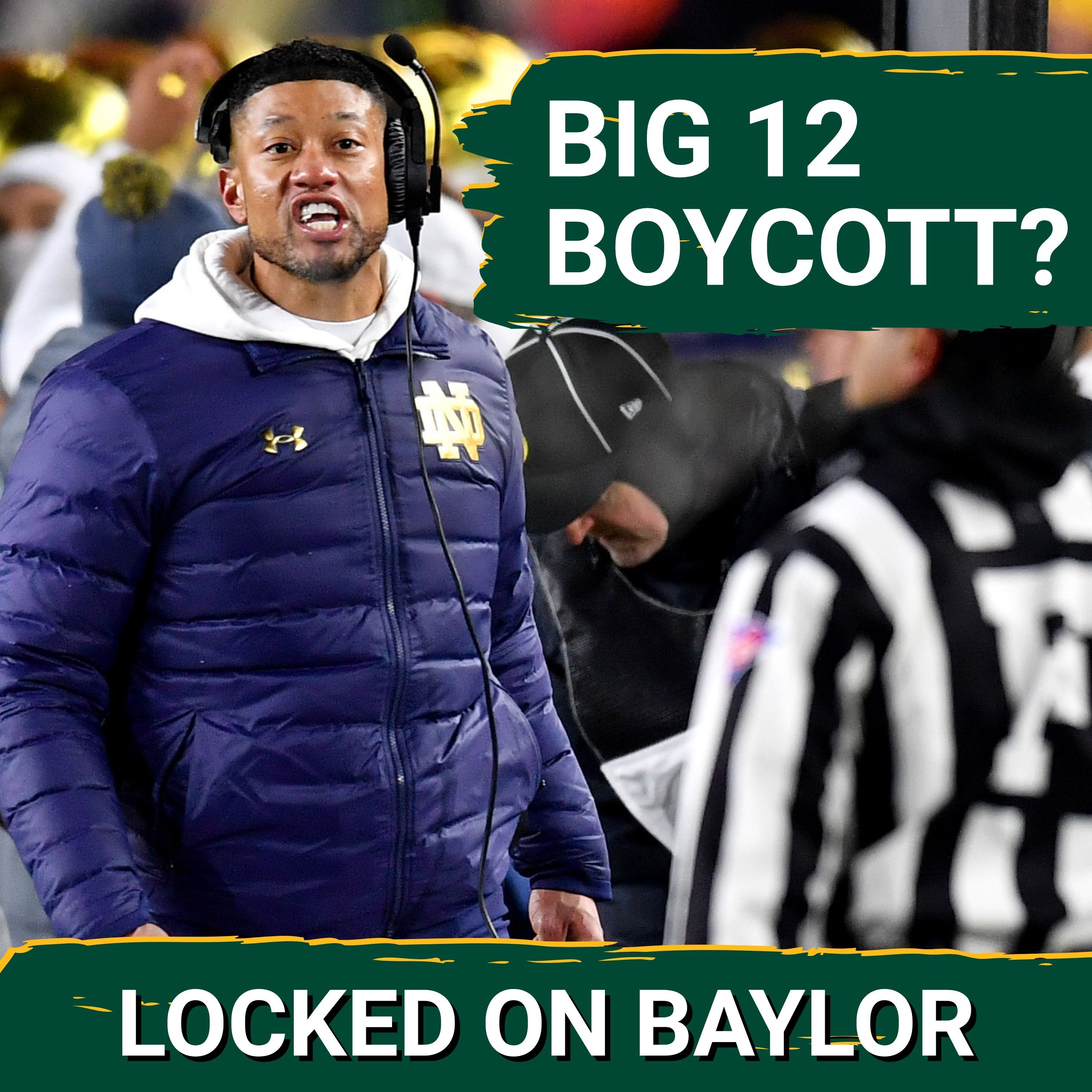 CHAOS: Big 12 Just Started A REVOLUTION, Teams BOYCOTTING Notre Dame On Future Schedules?
