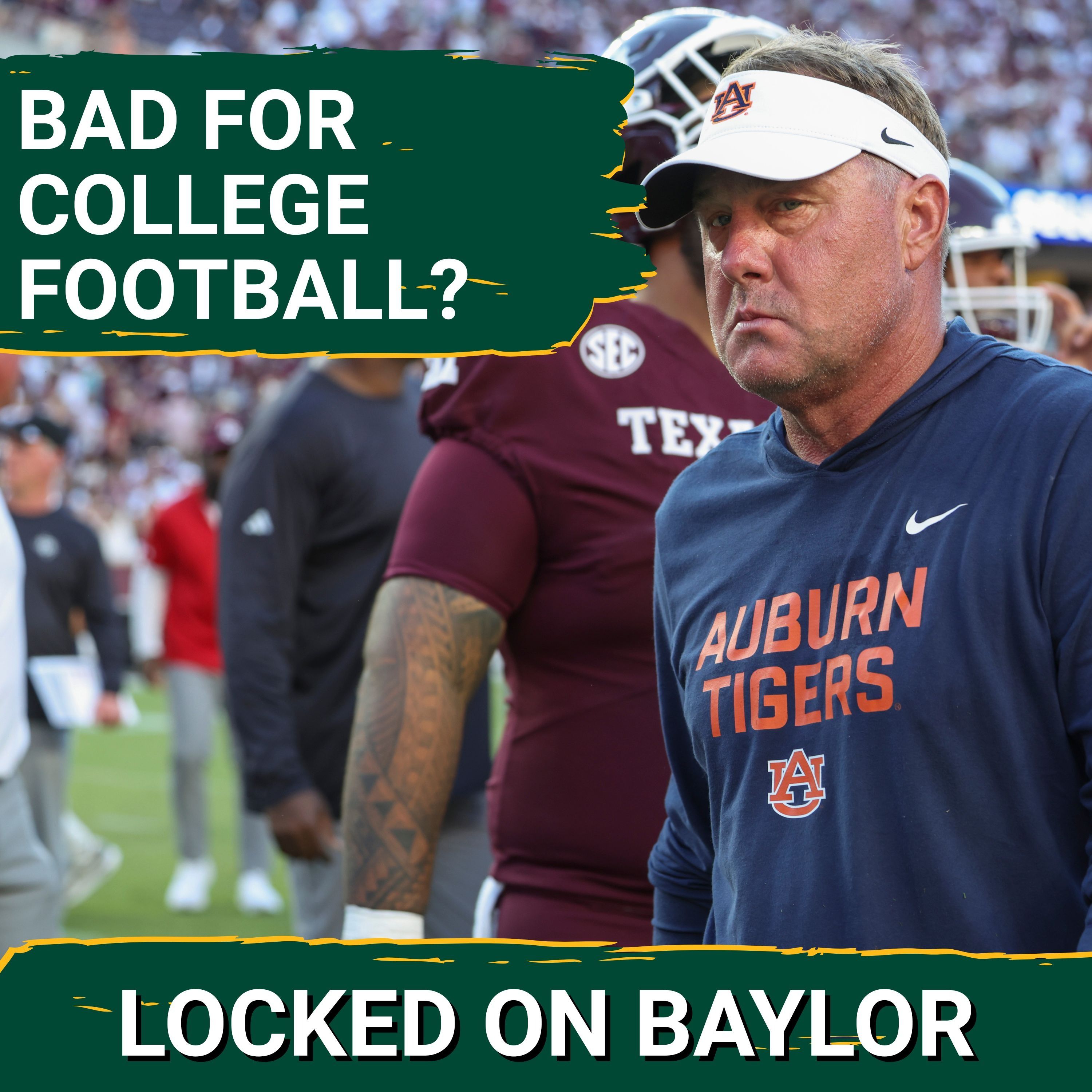 OUTRAGE: Auburn SHOCKS Fans By Moving Baylor Game, This Is TERRIBLE For College Football!