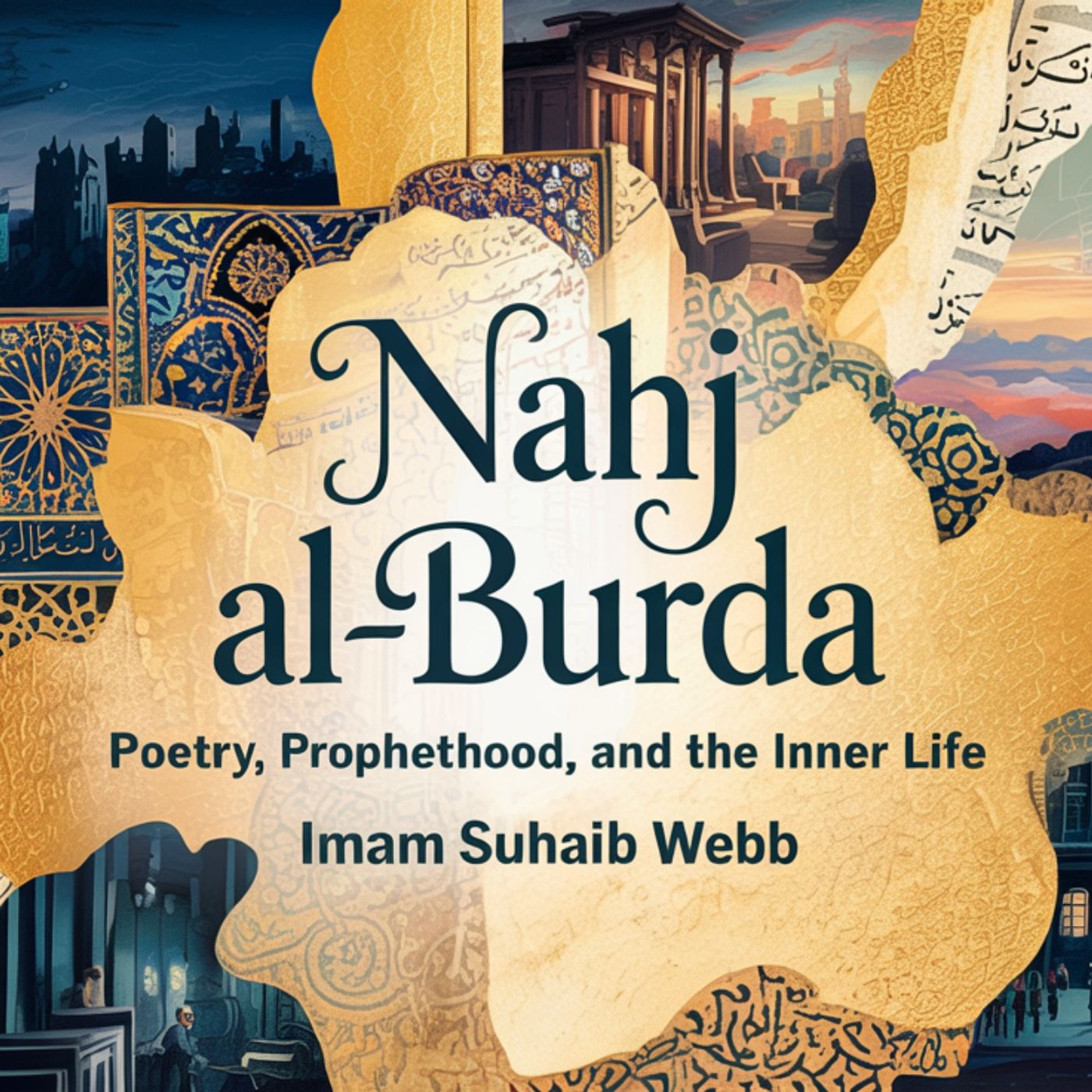 Nahj al-Burda Part One: The Battle Within