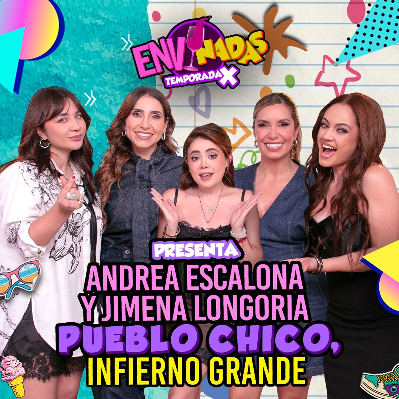 Pueblo Chico, Infierno Grande ft. Andrea Escalona y Jimena Longoria - Envinadas 🍷 T. X – Ep. 35
