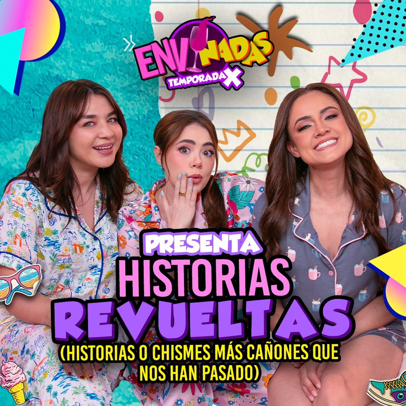 Historias Revueltas - Envinadas 🍷 T. X – Ep. 38 episode artwork