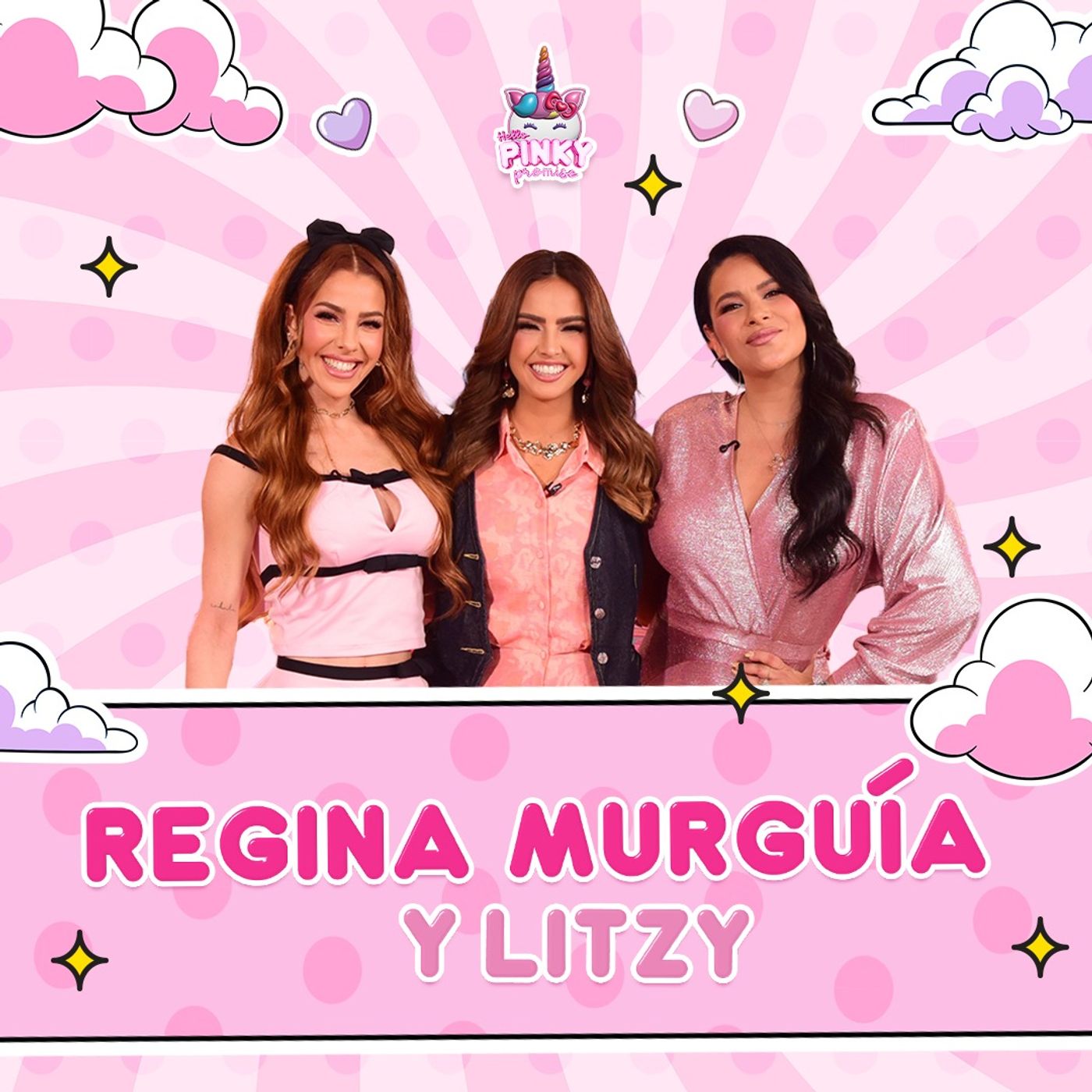 🚨 Regina Murguía y Litzy en Pinky Promise T. 8 - EP. 18 🚨 Regina Murguía y Litzy en Pinky Promise T. 8 - EP. 18