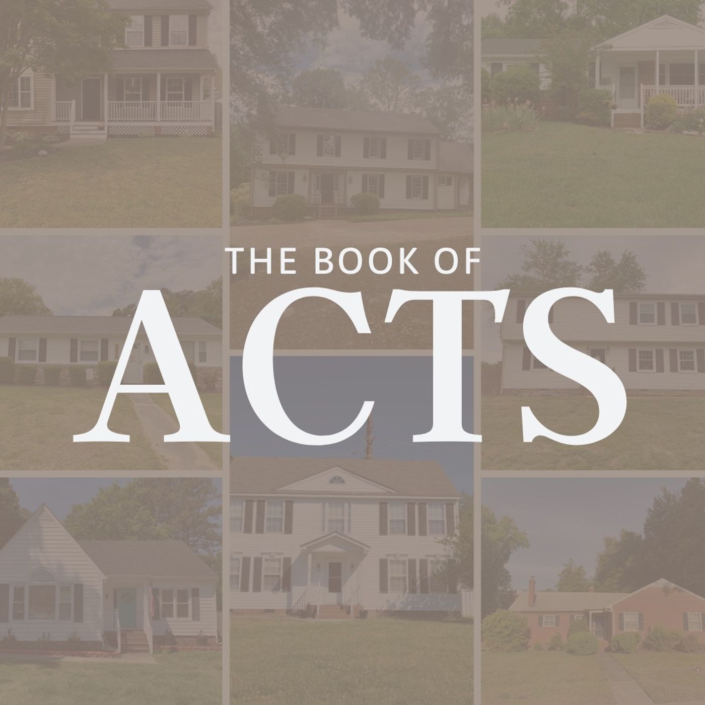 The Book of Acts: Part One