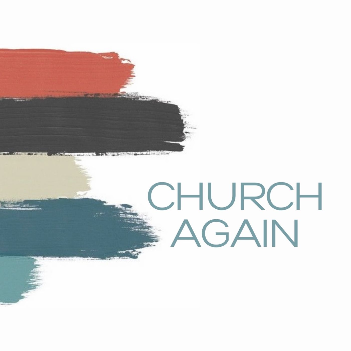 Church Again: Life is a Highway