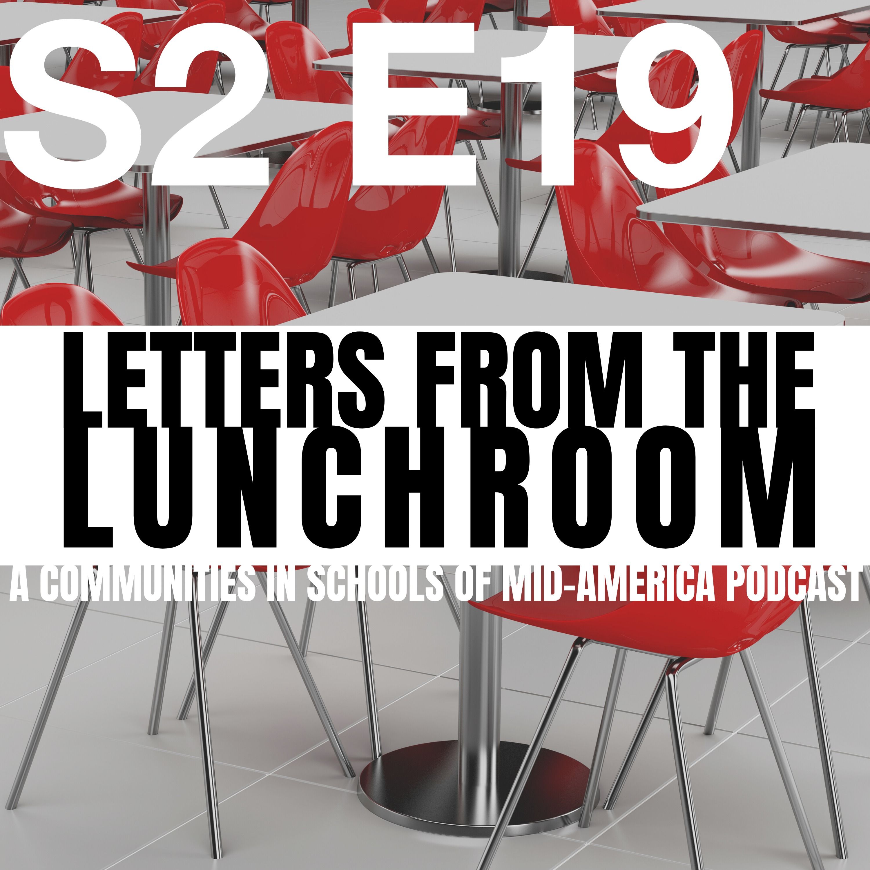 cover of episode S2 E19: Juan Rangel Jr. of School Smart Kansas City & LaShawn Childs of CIS of Mid-America