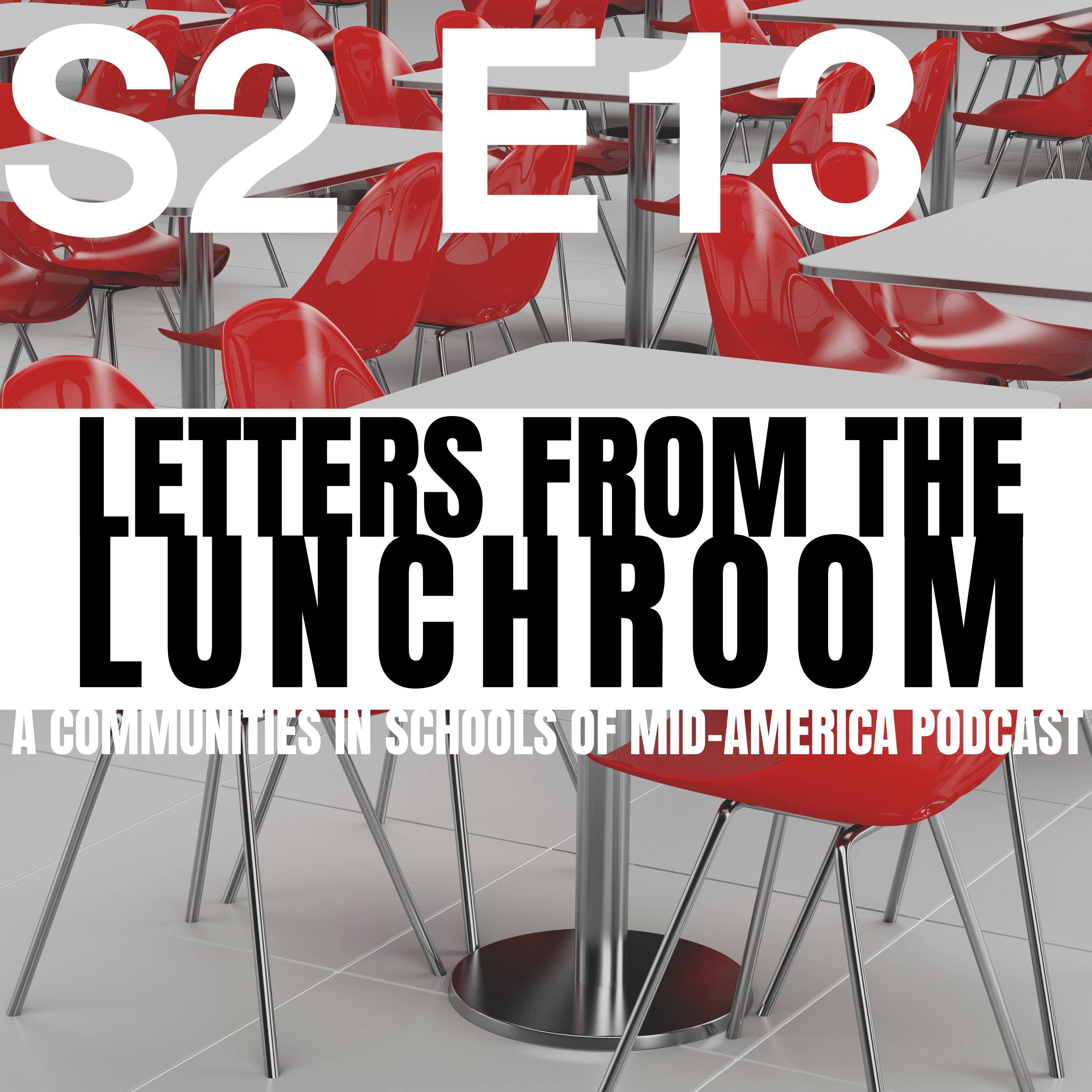 cover of episode S2 E13: Kelly Stanford, Chief Program Officer for CIS of Mid-America