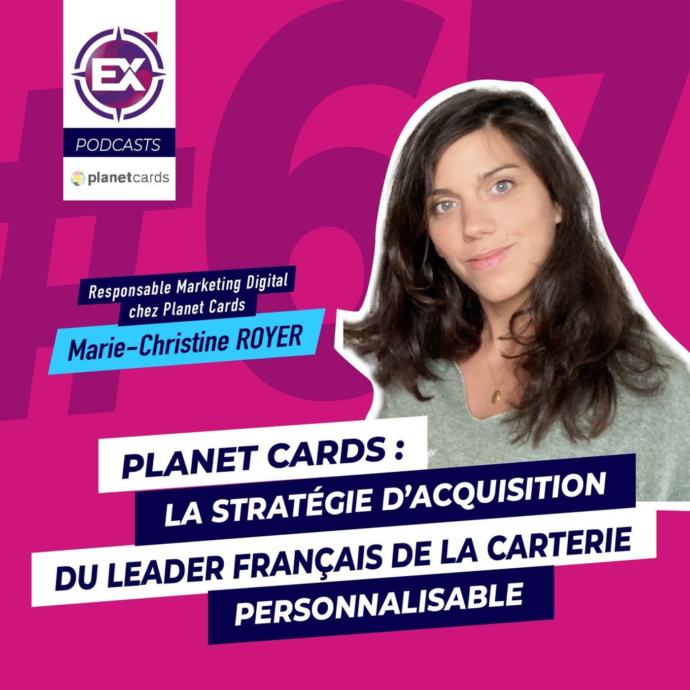 cover of episode #67 Planet Cards : la stratégie d’acquisition du leader français de la carterie personnalisable  - Les Explorateurs du E-Commerce