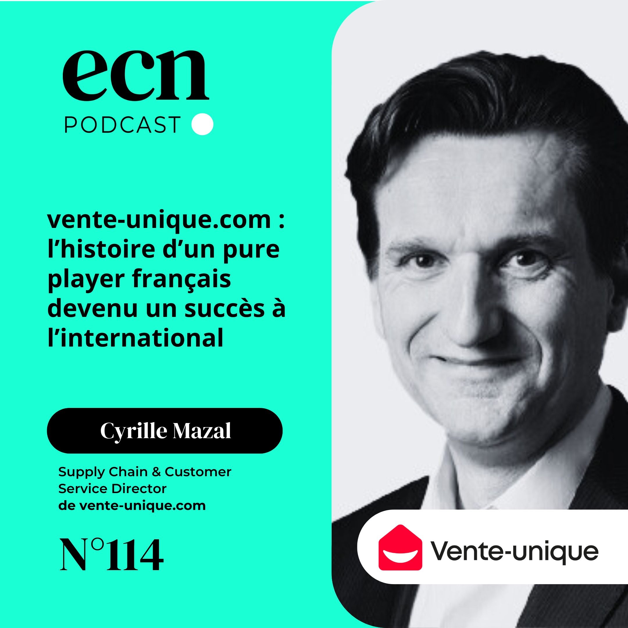cover of episode vente-unique.com : l’histoire d’un pure player français devenu un succès à l’international - E-Commerce Nation