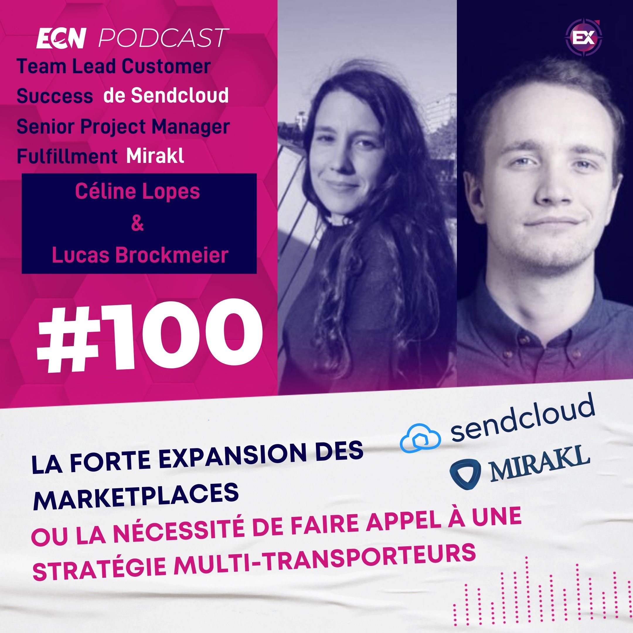 cover of episode #100 La forte expansion des marketplaces ou la nécessité de faire appel à une stratégie multi-transporteurs - Les Explorateurs du E-Commerce