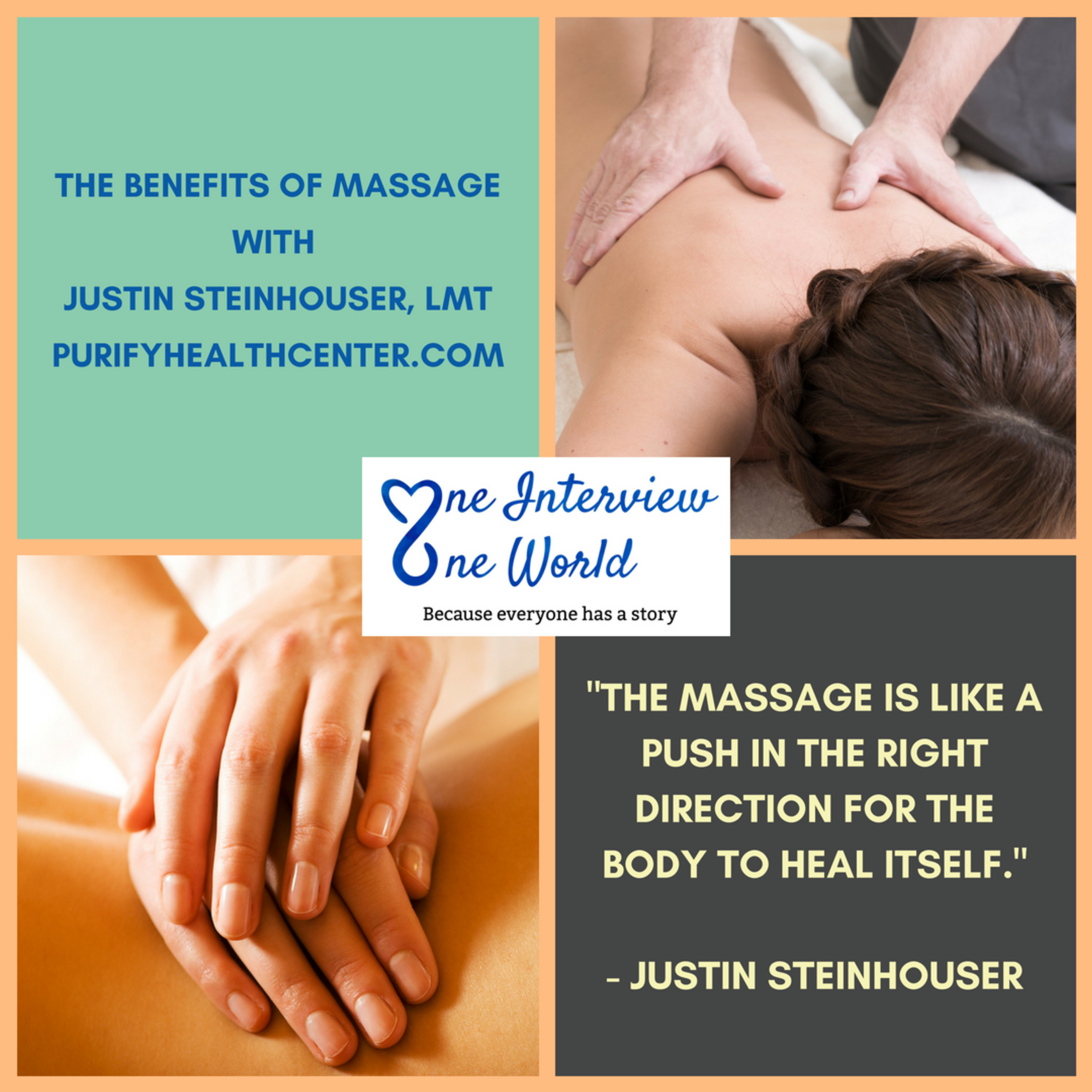 The benefits of massage with Justin Steinhouser, Licensed Massage Therapist.  purifymassagecenter.com