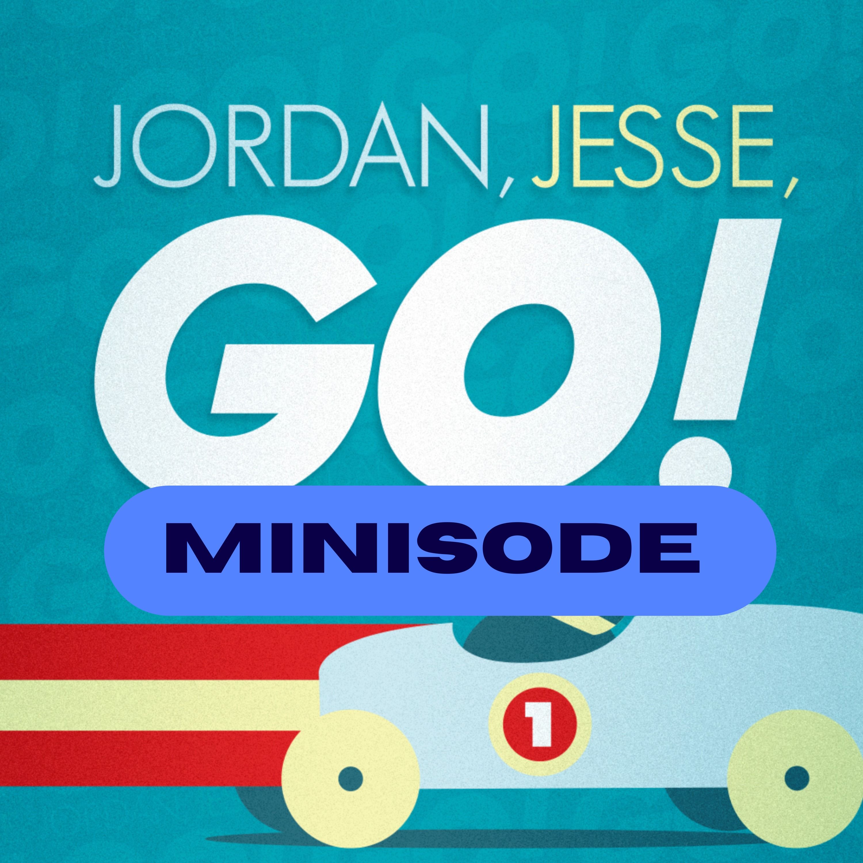 Jordan, Jesse, GO!