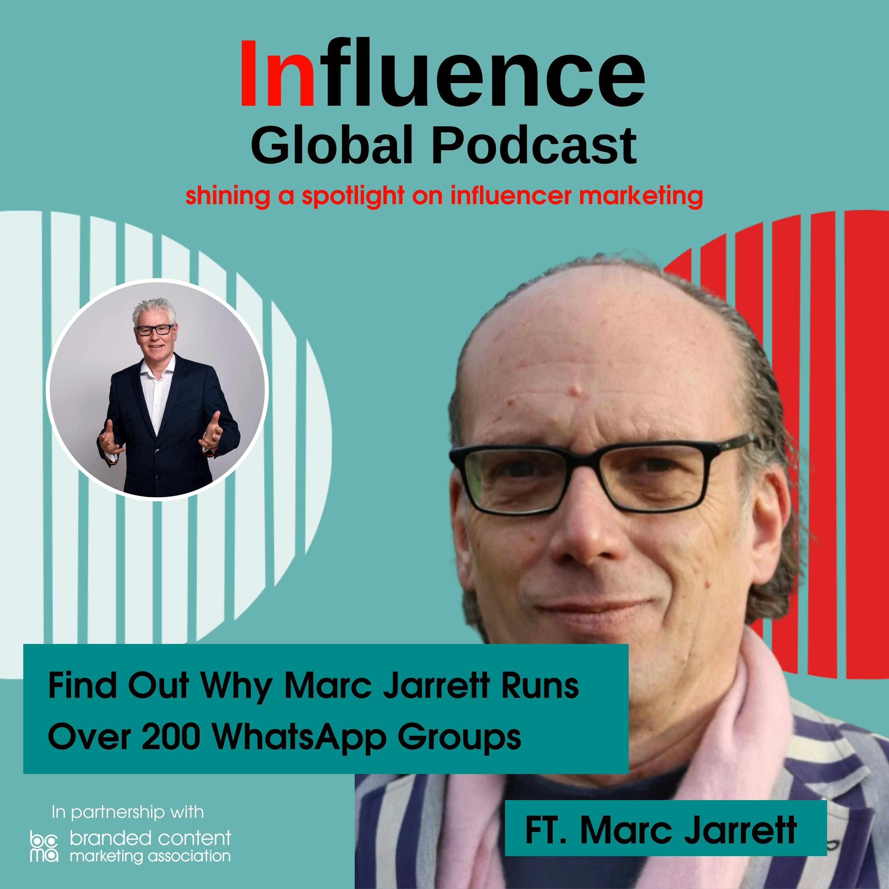 S4 Ep9: Find Out Why Marc Jarrett Runs Over 200 WhatsApp Groups