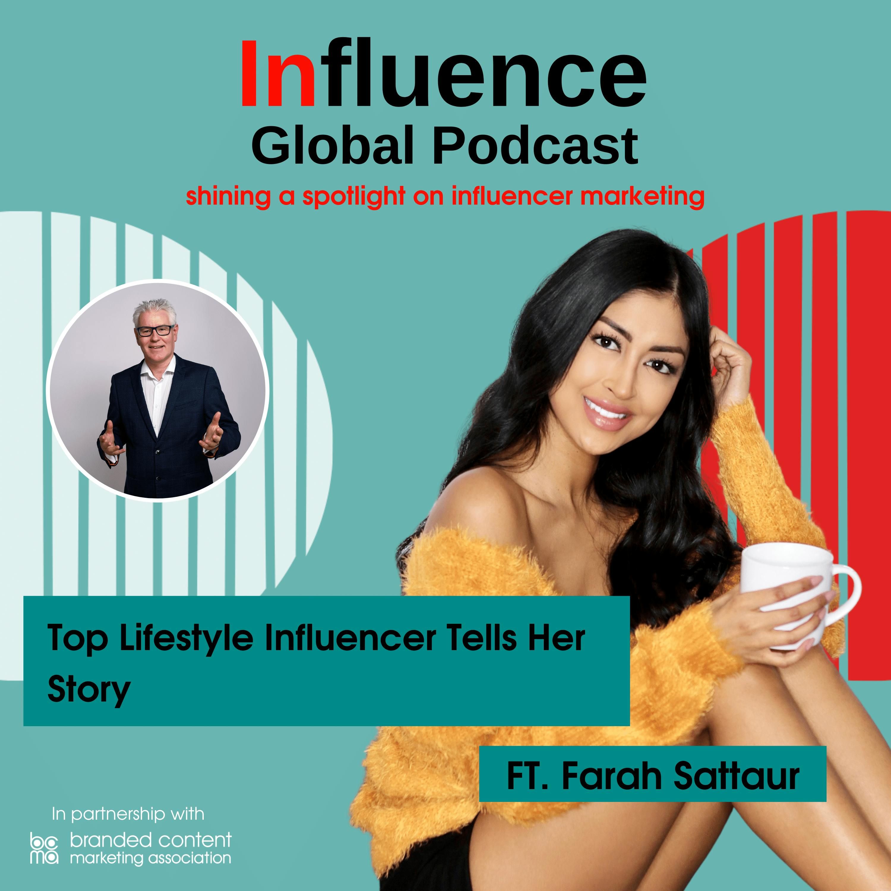 S4 Ep20: Top Lifestyle Influencer Farah Sattaur Tells Her Story