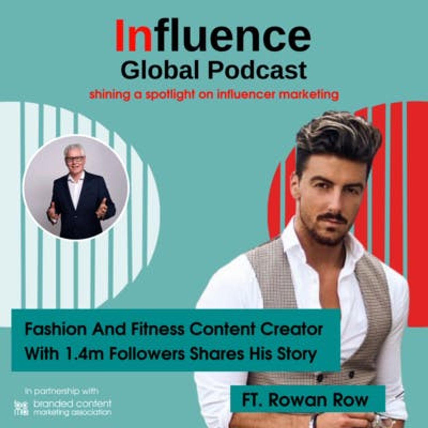 S3 Ep18: Fashion And Fitness Content Creator Rowan Row With 1.4m Followers On Instagram Shares His Story