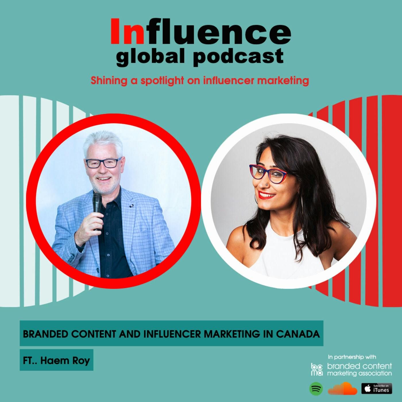 S2, Ep16: Haem Roy – President of BCMA Canada talks about branded content and influencer marketing in Canada
