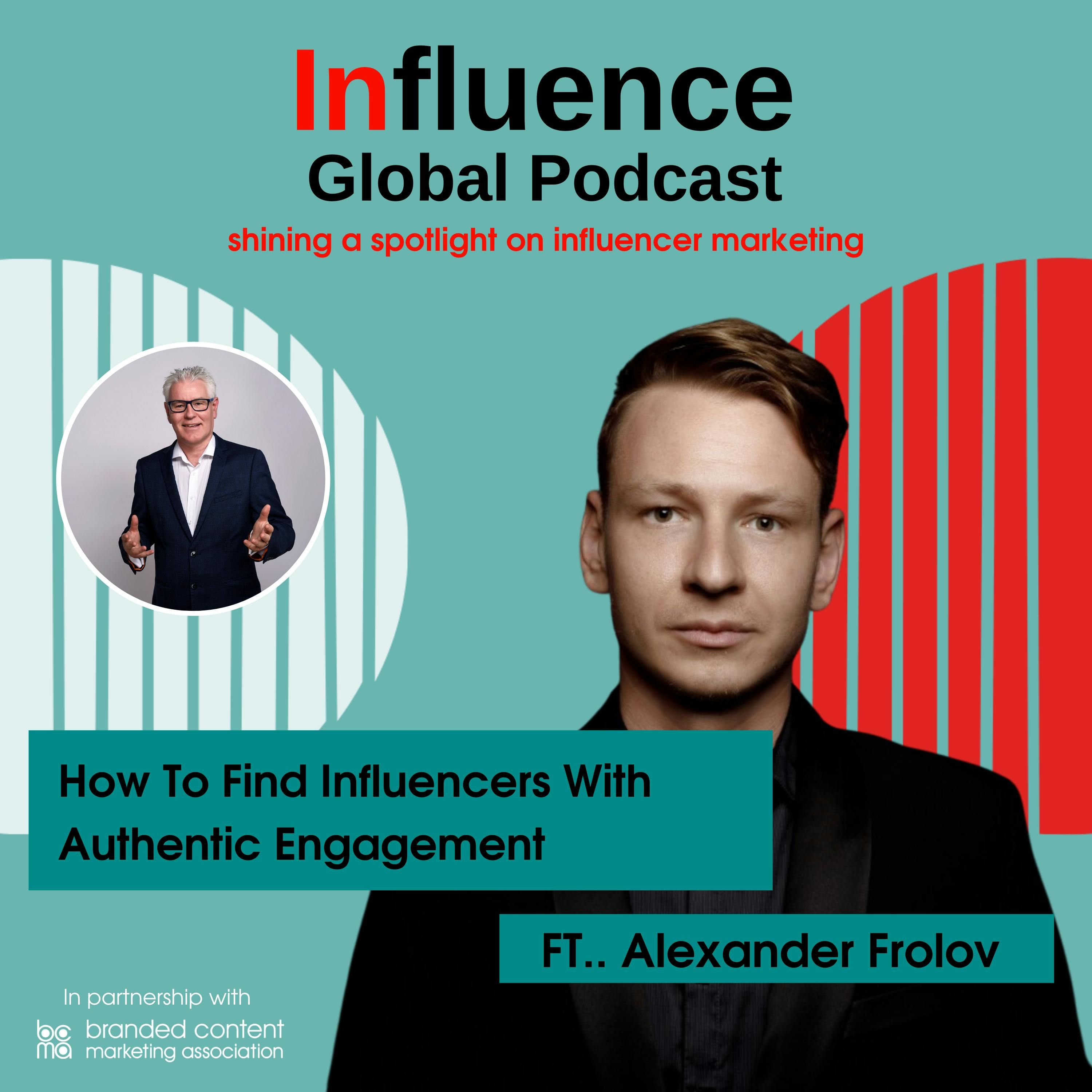 S3 Ep8: How To Find Influencers With Authentic Engagement
