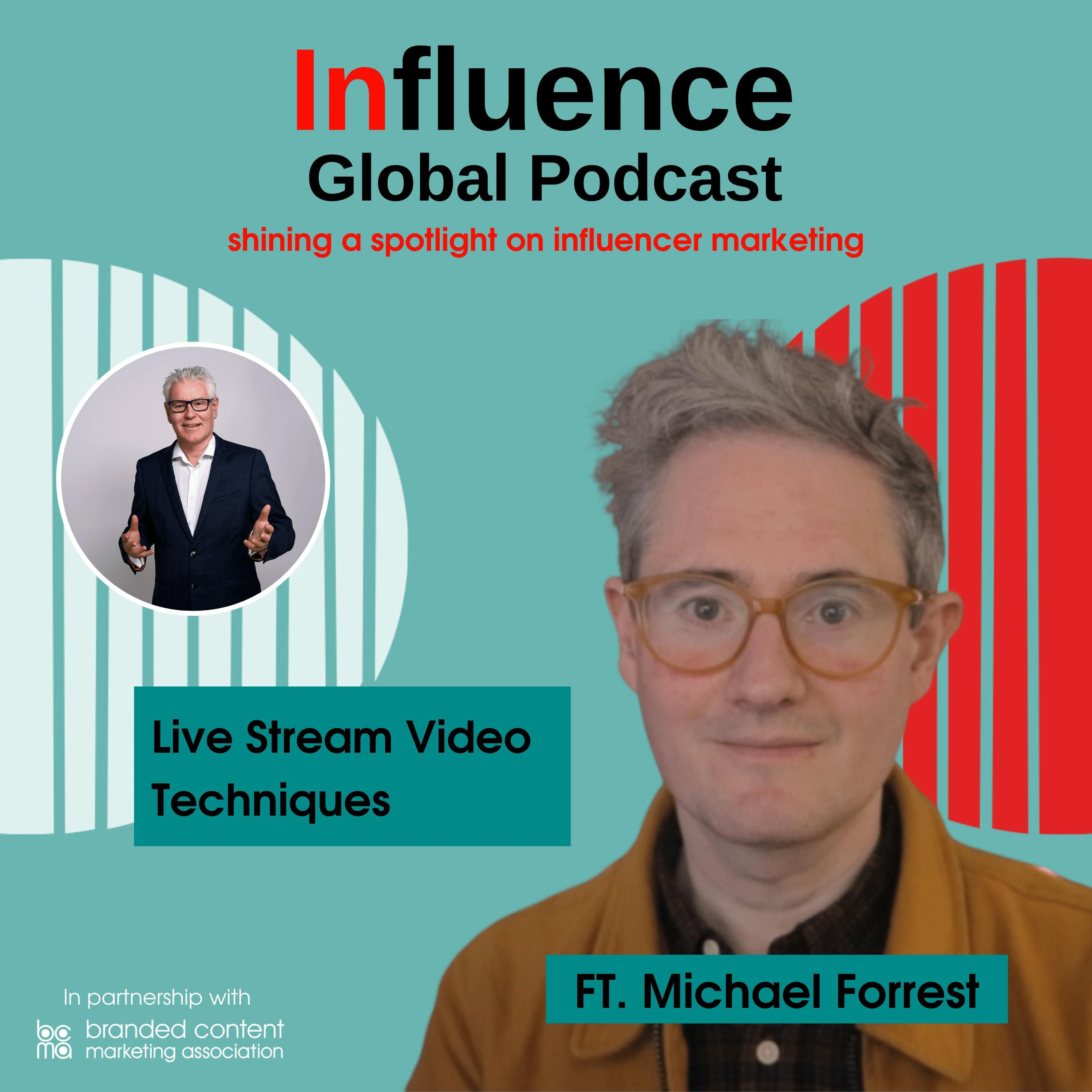 S5 Ep5: Live Stream Video Techniques ft. Michael Forrest