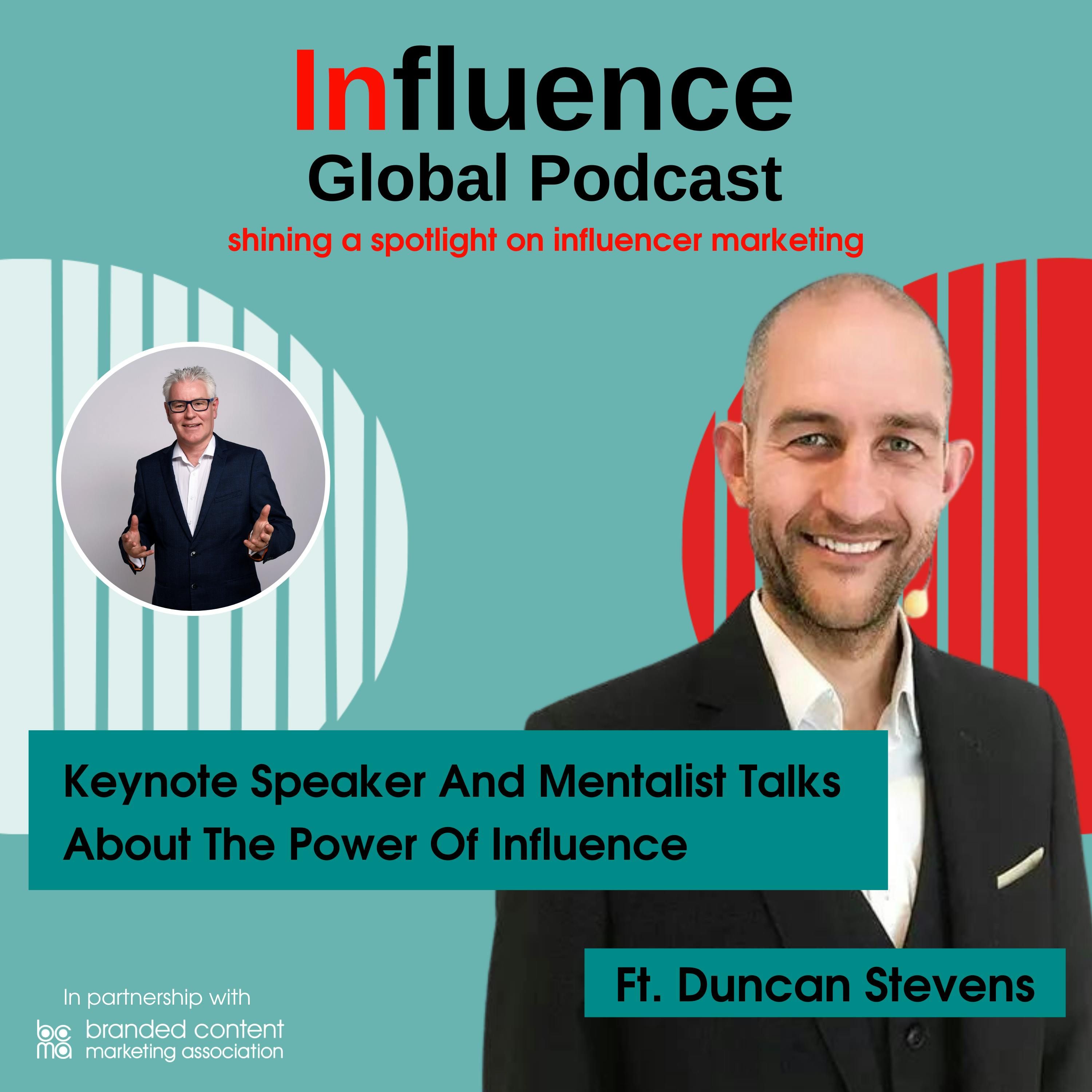 S4 Ep12: Keynote Speaker And Mentalist Duncan Stevens Talks About The Power Of Influence